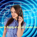 How to Apply at a Call Center Job