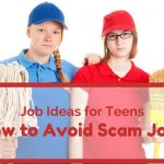 Job Ideas for Teens – How to Avoid Scam Jobs