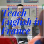 Teach English in France